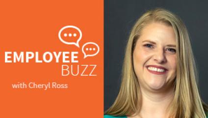 Cheryl Ross, Employee Buzz Guest